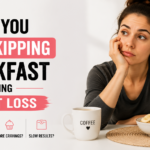 why you keep skipping breakfast during weight loss