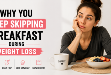 why you keep skipping breakfast during weight loss